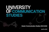 COMMUNICATION STUDIES Master Communication Studies 2015-2016 April 24, 2015.