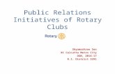 Public Relations Initiatives of Rotary Clubs Shyamashree Sen RC Calcutta Metro City DGN, 2016-17 R.I. District 3291.