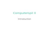 Computerspil II Introduction. about today Players: me, you. Course description Course format Course contents Games Reception Design Multiplayer break.