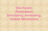 Stochastic Relaxation, Simulating Annealing, Global Minimizers.