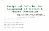 Analytical Solution for Management of Biotech & Pharma Innovation Data collection, data warehousing, analytical design, data analysis and communication.