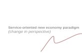 Service-oriented new economy paradigm (change in perspective)