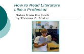 How to Read Literature Like a Professor Notes from the book by Thomas C. Foster.