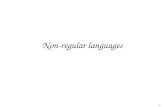 1 Non-regular languages. 2 Regular languages Non-regular languages.