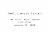 Evolutionary Search Artificial Intelligence CSPP 56553 January 28, 2004.