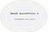 Quark QuarkXPress 4 Intermediate Level Course. Working with Master Pages The Document Layout Palette allows you to add, delete, and move document and.