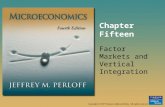 Chapter Fifteen Factor Markets and Vertical Integration