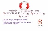 Memory Management for Self-Stabilizing Operating Systems Shlomi Dolev and Reuven Yagel Computer Science Department Ben-Gurion University of the Negev,