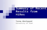 Summary of Recent Results from HiRes Tareq AbuZayyad University of Utah.