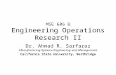 MSE 606 B Engineering Operations Research II Dr. Ahmad R. Sarfaraz Manufacturing Systems Engineering and Management California State University, Northridge.