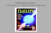 1 GRB Host Galaxies S. R.Kulkarni, E. J. Berger & Caltech GRB group.