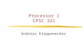 Processor I CPSC 321 Andreas Klappenecker. Midterm 1 Thursday, October 7, during the regular class time Covers all material up to that point History MIPS.