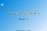 Copyright © 2007 Prentice-Hall. All rights reserved 1 Merchandising Operations Chapter 5.