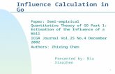 1 Influence Calculation in Go Paper: Semi-empirical Quantitative Theory of GO Part 1: Estimation of the Influence of a Wall ICGA Journal Vol.25 No.4 December.