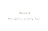 CSE182-L10 MS Spec Applications + Gene Finding + Projects.