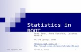 15th September 2005PHYSTAT 05, Oxford 1 Statistics in ROOT René Brun, Anna Kreshuk, Lorenzo Moneta PH/SFT group, CERN