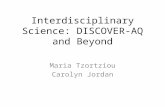 Interdisciplinary Science: DISCOVER-AQ and Beyond Maria Tzortziou Carolyn Jordan.
