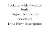 Package with 4-valued logic Signal Attributes Assertion Data Flow description.