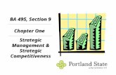 Strategic Management & Strategic Competitiveness Chapter One BA 495, Section 9.