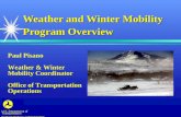 Weather and Winter Mobility Program Overview U.S. Department of Transportation Federal Highway Administration Paul Pisano Weather & Winter Mobility Coordinator.