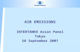 AIR EMISSIONS INTERTANKO Asian Panel Tokyo 18 September 2007.