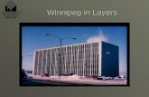 Winnipeg in Layers.  Image databases; datafiles  Archives  Newspapers  Books  Journals (print and electronic)  Journal Databases  Websites.