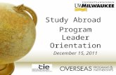 Study Abroad Program Leader Orientation December 15, 2011.