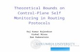 Theoretical Bounds on Control- Plane Self Monitoring in Routing Protocols Raj Kumar Rajendran Vishal Misra Dan Rubenstein.