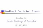 Ordinal Decision Trees Qinghua Hu Harbin Institute of Technology 10. 20. 2010.