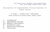 Description of experimental fission barriers of heavy nuclei I.Introduction II.Experimental barriers III.Method of description IV.Deformation space V.Results.