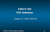 1 1 Slide © 2005 Thomson/South-Western EMGT 501 HW Solutions Chapter 14 - SELF TEST 20.