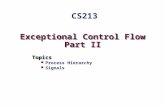 Exceptional Control Flow Part II Topics Process Hierarchy Signals CS213.