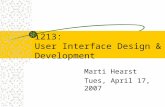 I213: User Interface Design & Development Marti Hearst Tues, April 17, 2007.