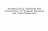 Automatically Checking the Correctness of Program Analyses and Transformations.