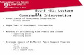 Government Intervention EconS 451: Lecture #1 Constituents of Government Intervention Primary Concerns Objectives of Government Intervention Methods of.