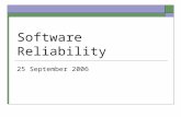 Software Reliability 25 September 2006. About the Evening Lectures  Viewing is required All lectures will be recorded and shown during a regular class.