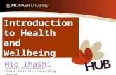 Introduction to Health and Wellbeing Presented by Counselling Psychologist Monash University Counselling Service.