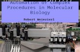 Automation of Complex Procedures in Molecular Biology Robert Weinzierl Imperial College London.