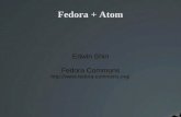 Fedora + Atom Edwin Shin Fedora Commons