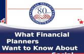 What Financial Planners Want to Know About Social Security.