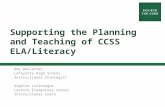 Supporting the Planning and Teaching of CCSS ELA/Literacy Amy Deslattes Lafayette High School Instructional Strategist Angelle Lailhengue Lacoste Elementary.