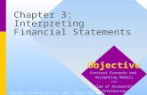 1 Chapter 3: Interpreting Financial Statements Copyright © Prentice Hall Inc. 1999. Author: Nick Bagley Objective Contrast Economic and Accounting Models.