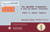 The OpenRDK framework: a not-so-short tutorial Part 1: basic topics Daniele Calisi, Andrea Censi.
