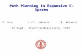 Path Planning in Expansive C-Spaces D. HsuJ.-C. LatombeR. Motwani CS Dept., Stanford University, 1997.