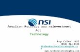 Roy Cales, NSI (850) 224-0193 RCales@nationalstrategies.com  American Recovery and Reinvestment Act Technology.