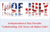 Independence Day Parade: “Celebrating 150 Years of Idaho Falls”