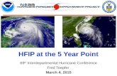 69 th Interdepartmental Hurricane Conference Fred Toepfer March 4, 2015 HFIP at the 5 Year Point.