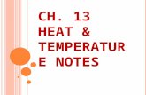 C H. 13 H EAT & T EMPERATURE N OTES. V IDEO C LIP 20 & 21 . uk/flv