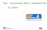 15a.Accessing Data: Frequencies in SPSS ®. 1 Prerequisites Recommended modules to complete before viewing this module  1. Introduction to the NLTS2 Training.