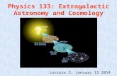 Physics 133: Extragalactic Astronomy and Cosmology Lecture 3; January 13 2014.